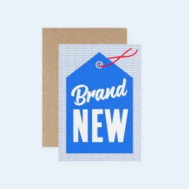 Brand New Blue Greeting Card